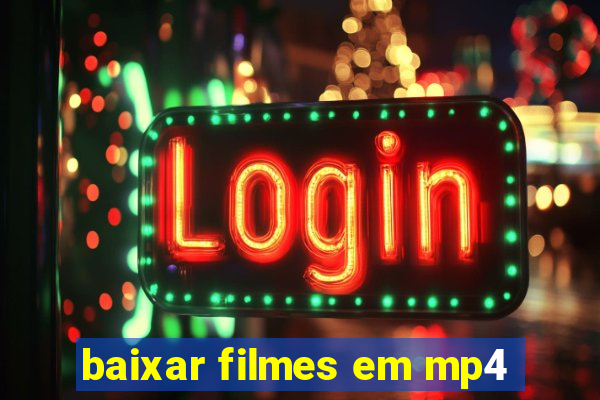 baixar filmes em mp4